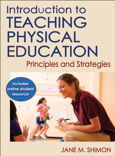 Introduction to Teaching Physical Education with Online Student Resource Principles and Strategies 8211 1st