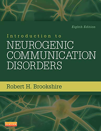 Introduction to Neurogenic Communication Disorders 8211 8th