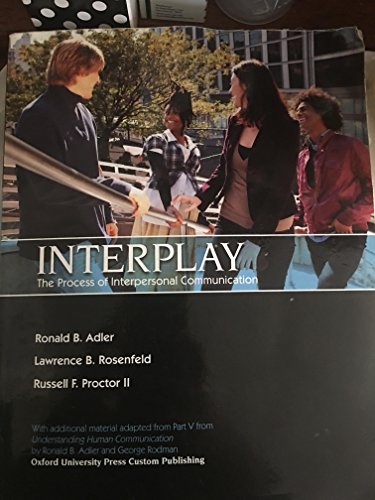 Interplay The Process of Interpersonal Communication 14th eTextBook