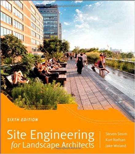Site Engineering for Landscape Architects 6th