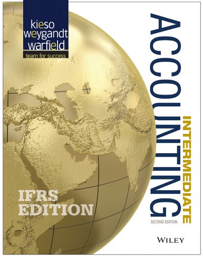 Intermediate Accounting IFRS 2nd by Donald E Kieso