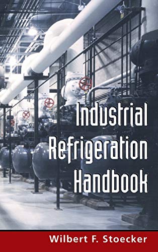 Industrial Refrigeration Handbook 8211 1st