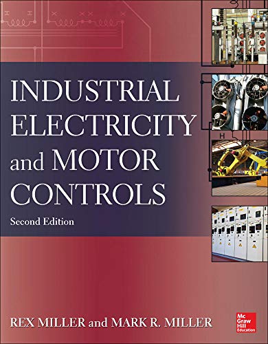 Industrial Electricity and Motor Controls Second 8211 2nd