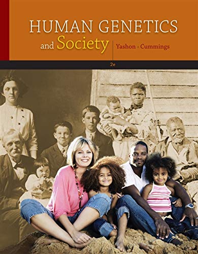 Human Genetics and Society 2nd by Ronnee Yashon