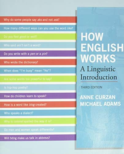 How English Works A Linguistic Introduction 3rd by Anne Curzan