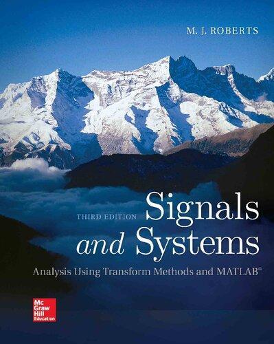 Signals And Systems Analysis Using Transform Methods And Matlab 3Rd