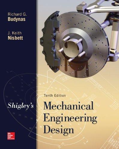 Shigleys Mechanical Engineering Design 10Th