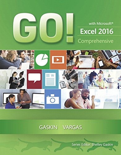 Go with Microsoft Excel 2016 Comprehensive 8211 1st