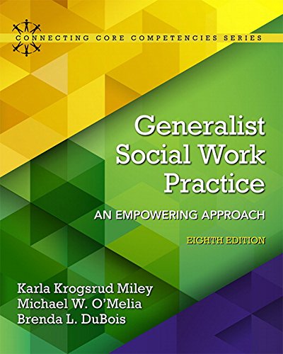Generalist Social Work Practice An Empowering Approach 8211 8th