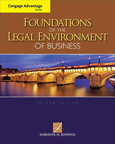 Foundations of the Legal Environment of Business 2nd by Marianne M Jennings