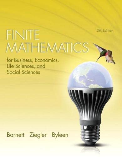 Finite Mathematics for Business Economics Life Sciences and Social Sciences 8211 13th