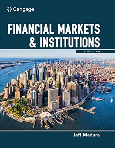 Financial Markets Institutions 13th by Jeff Madura