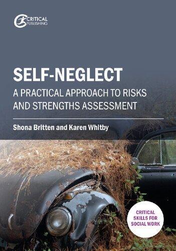 Self Neglect A Practical Approach To Risks And Strengths Assessment