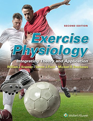 Exercise Physiology Integrating Theory and Application 2