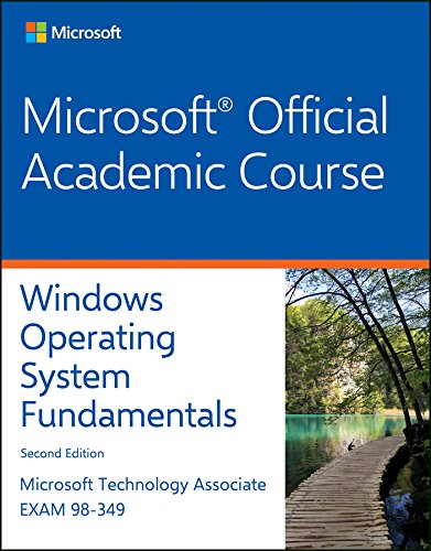 Exam 98349 MTA Windows Operating System Fundamentals
