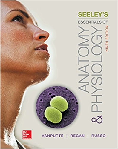 Seeley8217s Essentials of Anatomy and Physiology 9th