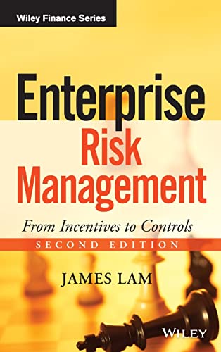 Enterprise Risk Management From Incentives to Controls 8211 2nd