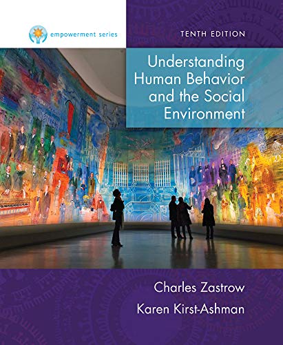 Empowerment Series Understanding Human Behavior and the Social Environment 8211 10th
