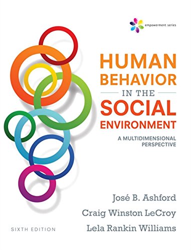 Empowerment Series Human Behavior in the Social Environment A Multidimensional Perspective 8211 6th