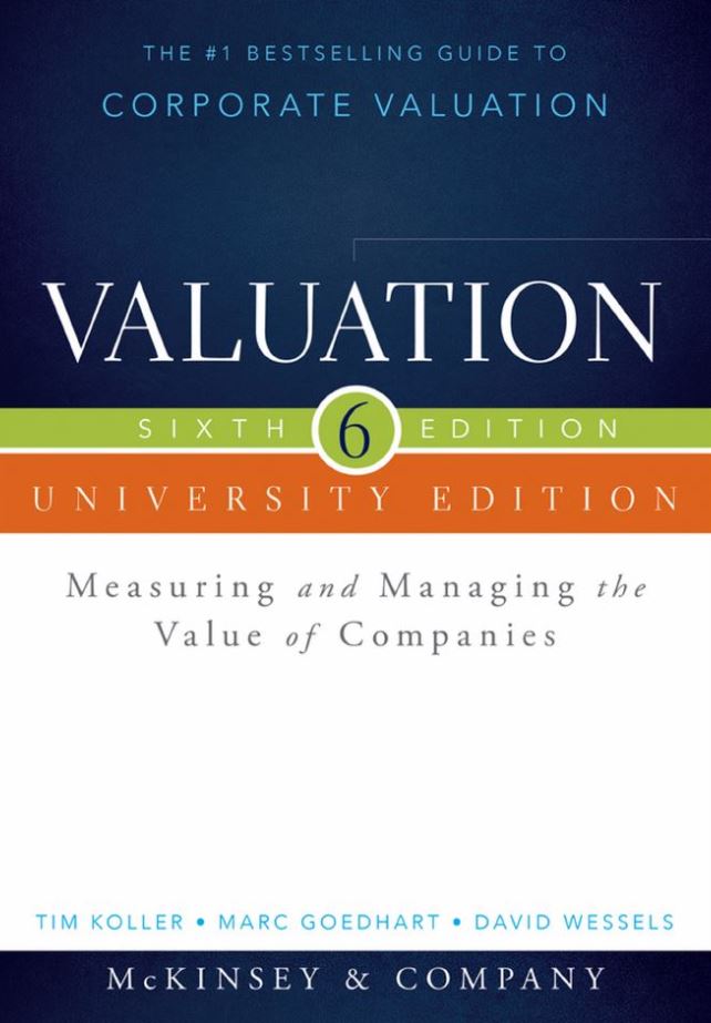 Valuation Measuring and Managing the Value of Companies 6th 6E