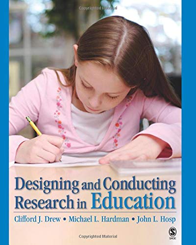 Designing and Conducting Research in Education 1st