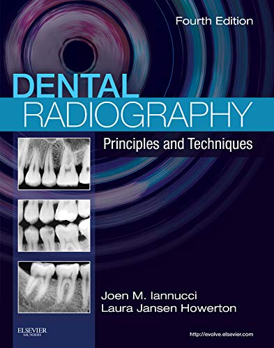 Dental Radiography Principles and Techniques 4e