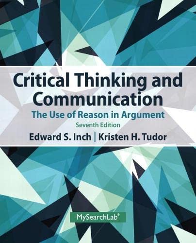 Critical thinking and communication the use of reason in argument