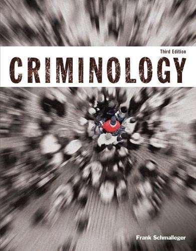 Criminology 3rd by Frank Schmalleger