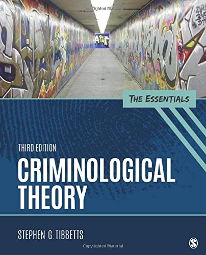 Criminological theory the essentials 8211 3rd