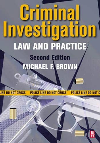Criminal Investigation Law and Practice 8211 2nd