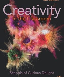 Creativity in the Classroom Schools of Curious Delight 8211 5th
