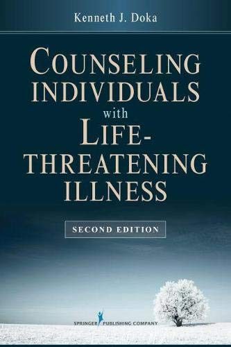 Counseling Individuals with Life Threatening Illness Second