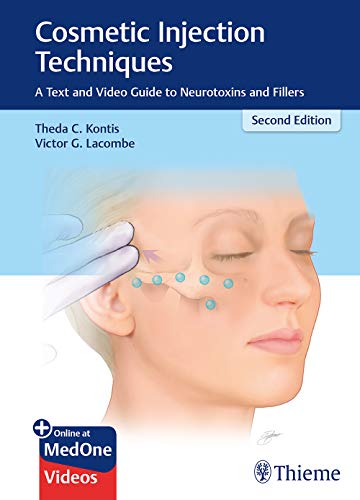 Cosmetic Injection Techniques A Text and Video Guide to Neurotoxins and Fillers 2nd