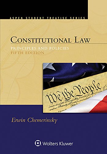 Constitutional Law Principles and Policies 8211 5th