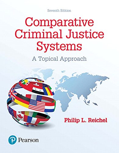 Comparative Criminal Justice Systems A Topical Approach 7th