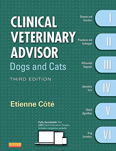 Clinical Veterinary Advisor Dogs and Cats 8211 3rd