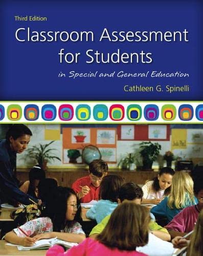 Classroom Assessment for Students in Special and General Education 8211 3rd