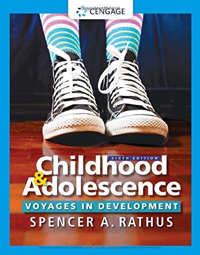 Childhood and Adolescence Voyages in Development 8211 6th