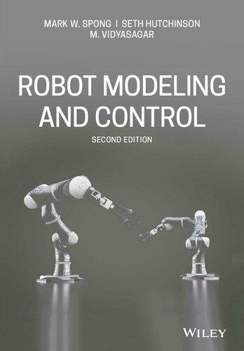Robot Modeling And Control 2Nd