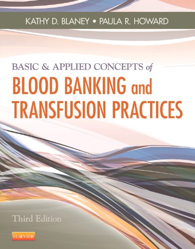 Basic 038 Applied Concepts of Blood Banking and Transfusion Practices 8211 3rd