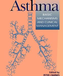 Asthma Basic Mechanisms and Clinical Management