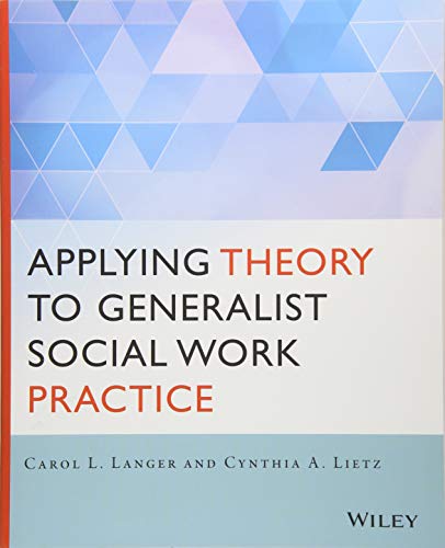 Applying Theory to Generalist Social Work Practice 8211 1st