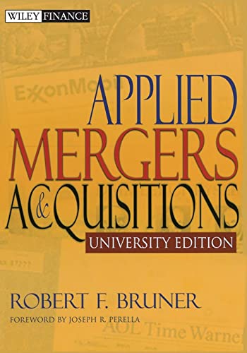 Applied Mergers and Acquisitions University by Robert F Bruner