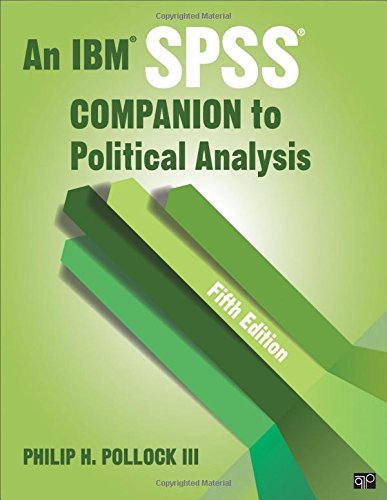 An IBM SPSS Companion to Political Analysis Fifth