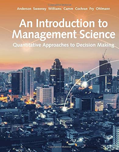 An Introduction to Management Science Quantitative Approach 15th