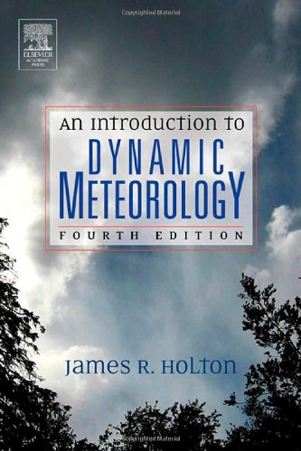 An Introduction to Dynamic Meteorology 8211 4th