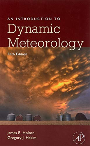An Introduction to Dynamic Meteorology 8211 5th