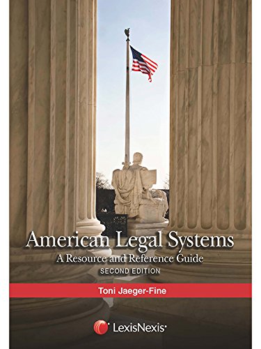 American Legal Systems A Resource and Reference Guide 2015 2nd