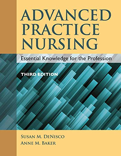 Advanced Practice Nursing Essential Knowledge for the Profession 8211 3rd