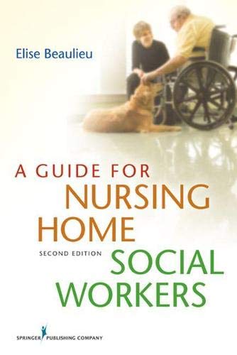 A Guide for Nursing Home Social Workers 8211 2nd